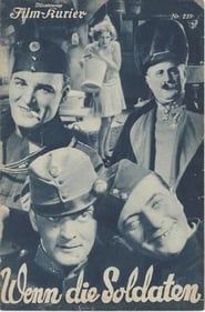Wenn die Soldaten.. (1931)