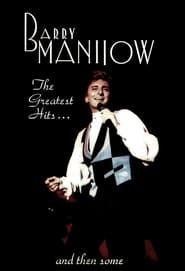 Image Barry Manilow: Greatest Hits & Then Some