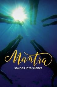 Mantra: Sounds Into Silence series tv