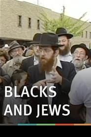 Blacks and Jews series tv