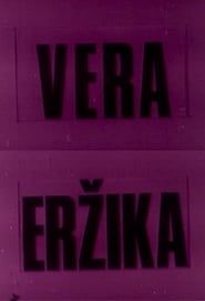 Vera and Erzika series tv