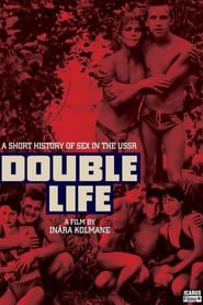 Double Life. A Short History of Sex in the USSR series tv