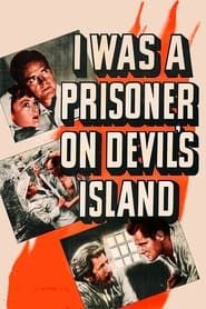 I Was a Prisoner on Devil's Island 1941 streaming