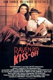 The Raven Red Kiss-Off series tv