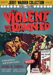 The Violent and the Damned series tv