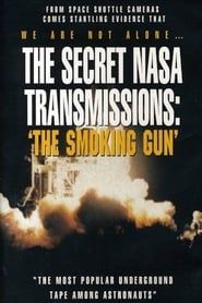 The Secret NASA Transmissions The Smoking Gun series tv
