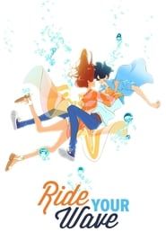 Affiche de Ride Your Wave
