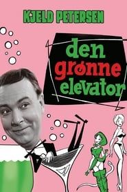 watch Den grønne elevator