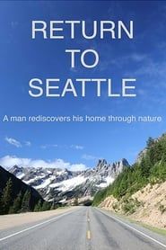 Return to Seattle series tv
