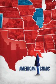 American Chaos 2018 streaming