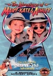 The Adventures of Mary-Kate & Ashley: The Case of the SeaWorld Adventure series tv