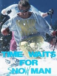 Time Waits for Snowman series tv