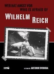 Who is afraid of Wilhelm Reich? series tv