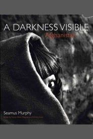 A Darkness Visable: Afghanistan series tv
