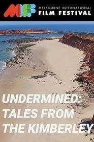 Undermined: Tales from the Kimberley series tv