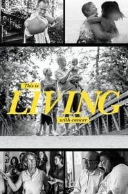 This Is Living with Cancer series tv