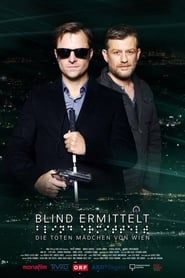 Determined Blind: The Dead Girls of Vienna (2018)
