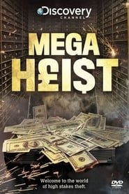 Mega Heist series tv