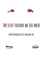 The Secret Reason We Eat Meat series tv