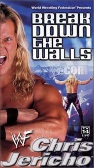 WWF: Chris Jericho - Break Down the Walls series tv