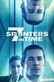 7 Splinters in Time series tv