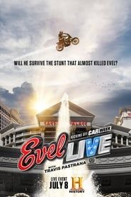 Evel Live series tv