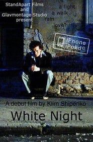 White Night series tv