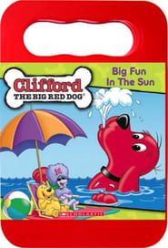 Image Clifford the Big Red Dog: Big Fun In The Sun