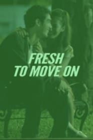 Fresh To Move On series tv