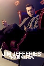Jim Jefferies: This Is Me Now series tv