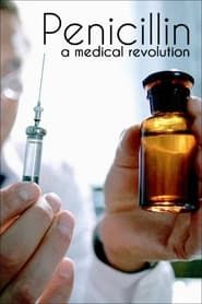 Penicillin: A Medical Revolution series tv