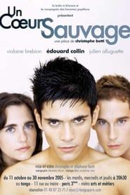 Un cœur sauvage (2006)