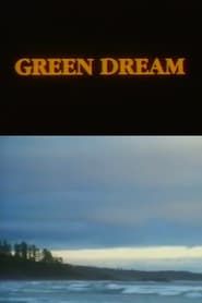 watch Green Dream