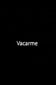 Vacarme (2005)