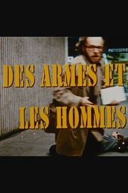 Des armes et les hommes (1973)