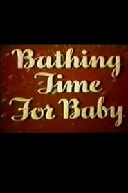 Bathing Time For Baby (1946)