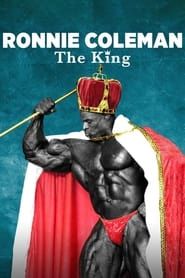 Ronnie Coleman : The King-hd