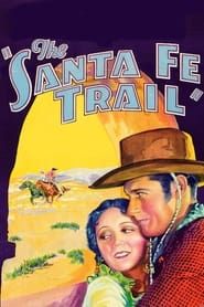 Affiche de The Santa Fe Trail
