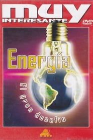 Energía: El gran desafío (2003)