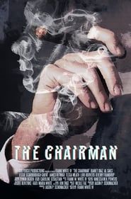 The Chairman 2018 streaming