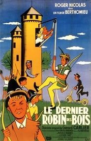 watch Le Dernier Robin des Bois