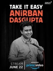 Anirban Dasgupta: Take It Easy series tv