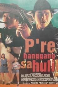 watch P're Hanggang Sa Huli