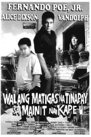 Walang Matigas na Tinapay sa Mainit na Kape series tv