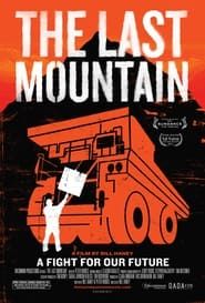 The Last Mountain 2011 streaming