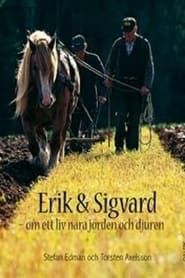 Erik and Sigvard: A year in Småland series tv