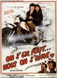 On s'en fout… nous on s'aime (1982)
