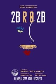 watch 2BR02B: To Be or Naught to Be
