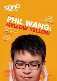 Phil Wang: Mellow Yellow 2016 streaming