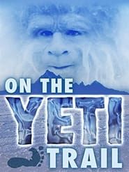 On the Yeti Trail series tv